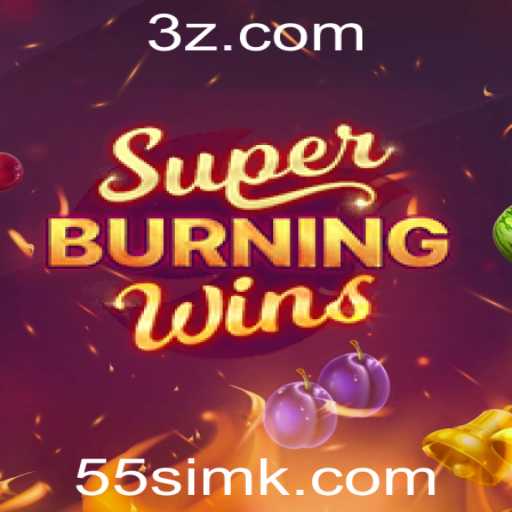 SuperBurningWins: O Guia Completo para Incendiários do Cassino Online