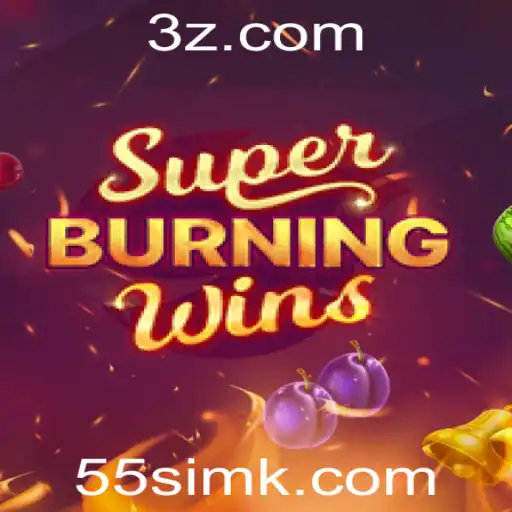 SuperBurningWins: O Guia Completo para Incendiários do Cassino Online